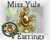 ~QI~ Miss Yule Earrings