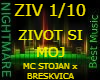 ZIVOT SI MOJ