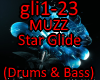 MUZZ - Star Glide