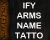IFY ARM TATTO (M)