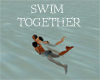 (20D) swim together