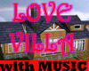 (VMP) Love Villa w MUSIC