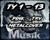 Pink -Try Metal Cover