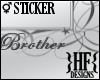 }HF{ Brother Sticker