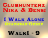 Clubhunterz - I Walk