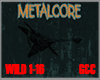 Metalcore WILD 1-16