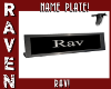 RAV DESK NAMEPLATE!