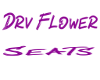 Drv Flower Seats