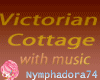 victorian cottage -music