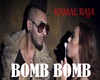 Bomb Bomb Kamal Raja