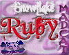 SnowFlake Ruby Series