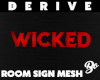 *BO DER WICKED SIGN MESH