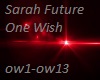 Sarah Future One Wish