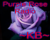 ~KB~ Purple Rose Radio
