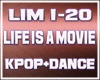 LIFE IS A MOVIE+DANCE