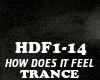 TRANCE-HOW DOES IT FEEL
