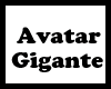 (F/M) Avatar Gigante