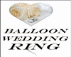 ~R~BALLOON WEDDING RING