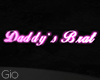 [G] Daddy's Brat Neon