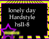 Lonely Day hardstyle p1