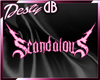 Scandalous 3d Sign