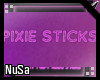 Pixie Sticks Sign  [req]