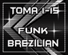 TOMA-Funk Brazilian