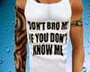 [COOL] Dont Bro Me Top