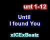 Until I Found You
