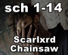 Scarlxrd - Chainsaw