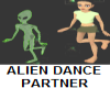 COOL ALIEN DANCE PARTNER