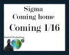 Sigma -coming home