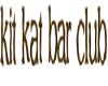 kit kat bar club