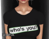 Whos you? Black