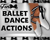 Ballet Dance Actions