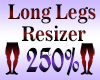 Long Legs Resizer 250%