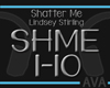 LS-Shatter Me1