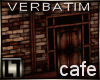 !L! Verbatim Cafe