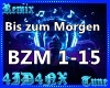A| Bis Zum morgen Remix