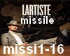 l artiste missile