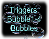 Bubbles Trigger Lights