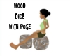 wood dice with pose