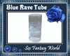 [SFW] Blue Rave Tube GA
