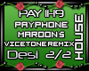 D| Payphone Remix Pt2