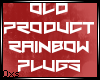 Oxs; Rainbow Plugs