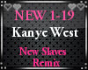 Kanye ~ New Slaves