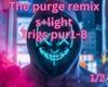 The purge Remix