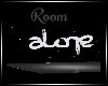 [N]Alone Room