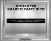 Anim Saloon Game Sign