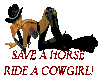 Save a Horse ride cowgir